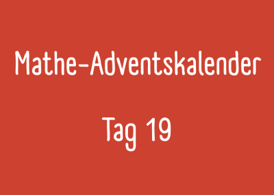 Der neunzehnte Mathe-Adventskalender