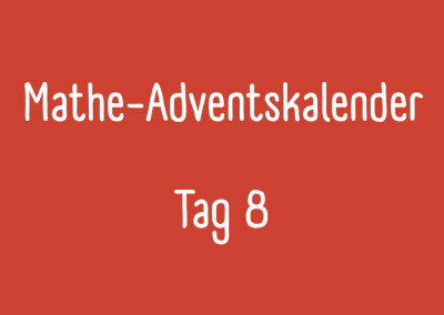 Der achte Mathe-Adventskalender